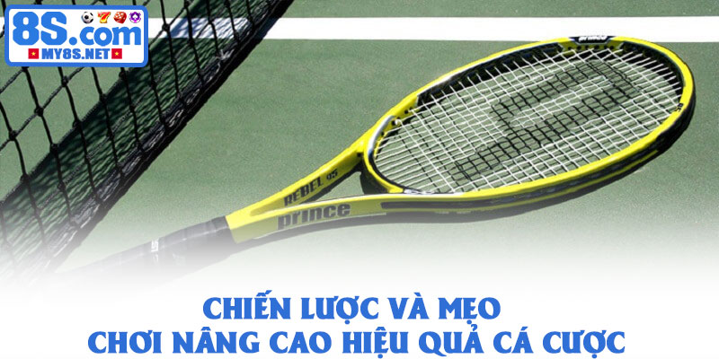 Cá cược quần vợt – Xu hướng giải trí phân tích và chiến lược 3 Chiến lược và mẹo chơi nâng cao hiệu quả cá cược