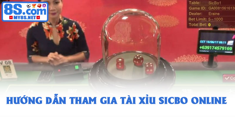Tài Xỉu Sicbo – Trò Chơi Xúc Xắc Cổ Điển Hấp Dẫn Nhất Tại 8S 3 Hướng Dẫn Tham Gia Tài Xỉu Sicbo Online