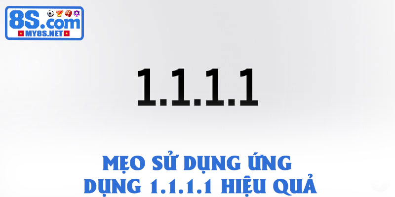 Tải ứng dụng 1.1.1.1 - Giải pháp tăng tốc và bảo mật mạng 4 Mẹo sử dụng ứng dụng 1.1.1.1 hiệu quả